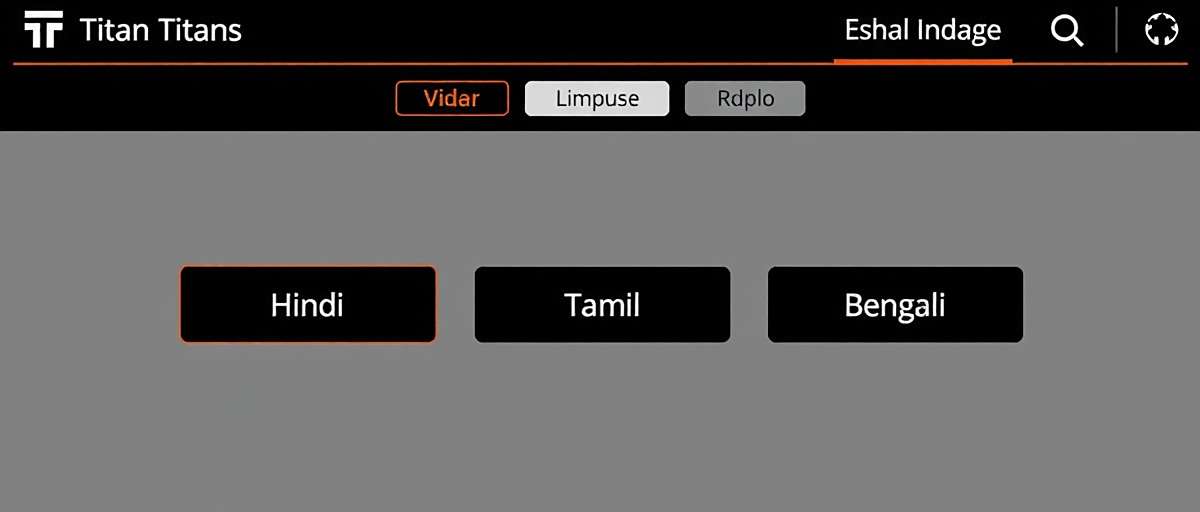 Titan Titans Language Support Titan Titans interface showing multiple Indian language options including Hindi, Tamil, and Bengali